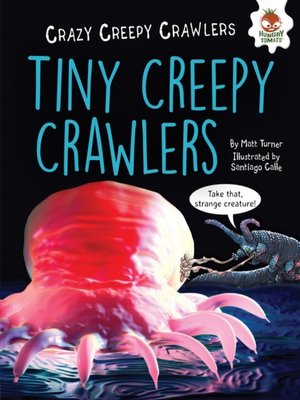 cover image of Tiny Creepy Crawlers